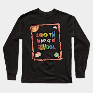 100th Day of School Teachers Kids Child Happy 100 Days Long Sleeve T-Shirt